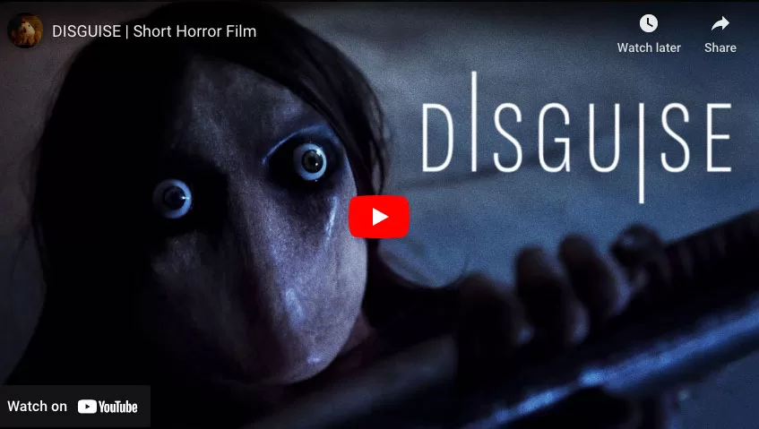 DISGUISE | Short Horror Film
